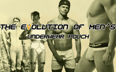 The Evolution of Men’s Underwear Pouch